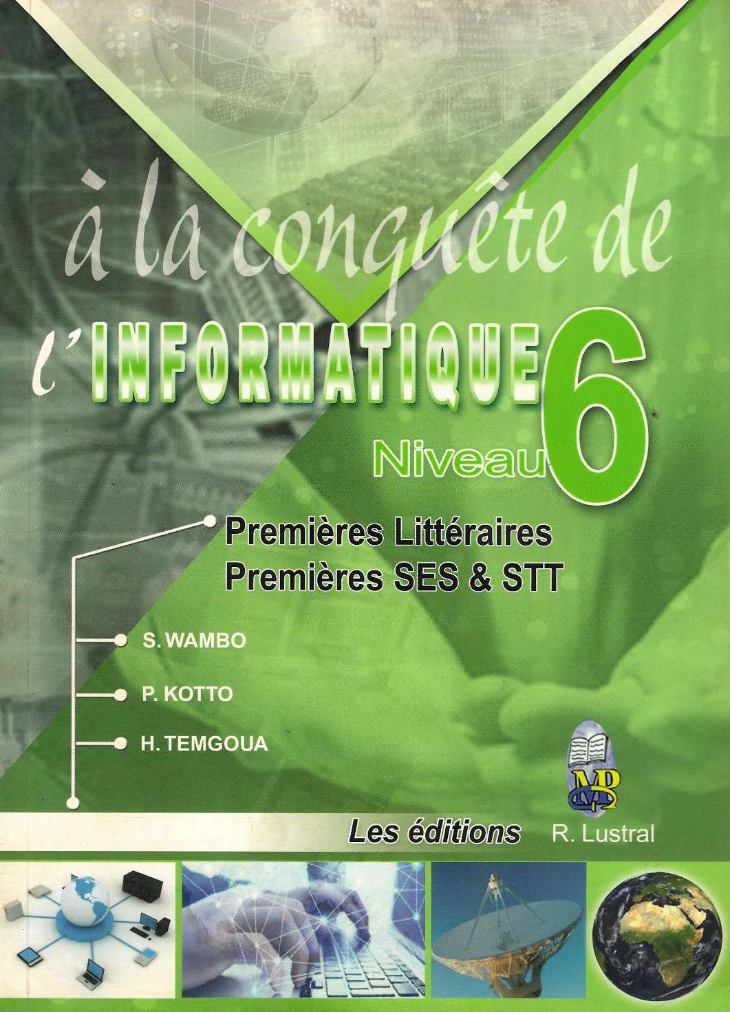 A la conquete de l_Informatique niveau 6